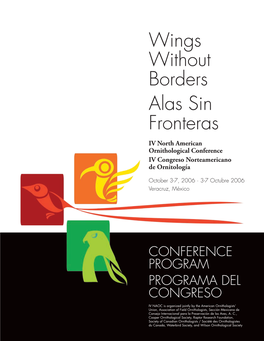 Wings Without Borders Alas Sin Fronteras IV North American Ornithological Conference IV Congreso Norteamericano De Ornitología