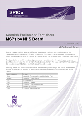 Fact Sheet Msps by NHS Board 12 January 2016 Msps: Current Series