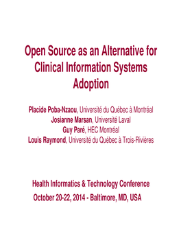 Open Source As an Alternative for Clinical Information Systems Adoption