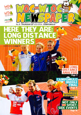 HERE THEY ARE: LONG DISTANCE WINNERS Read More on Page 2