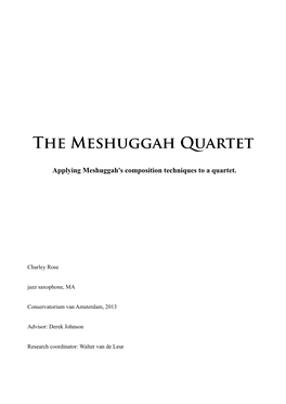 The Meshuggah Quartet