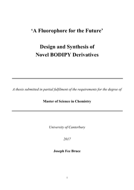 'A Fluorophore for the Future' Design and Synthesis of Novel BODIPY Derivatives