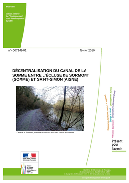 Décentralisation Du Canal De La Somme Entre L’Écluse De Sormont (Somme) Et Saint-Simon (Aisne)
