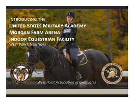 United States Military Academy Morgan Farm Arena Indoor Equestrian Facility West Point, New York