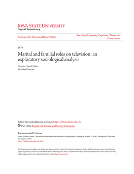 Marital and Familial Roles on Television: an Exploratory Sociological Analysis Charles Daniel Fisher Iowa State University