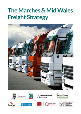 Marches and Mid Wales Freight Strategy February 2018