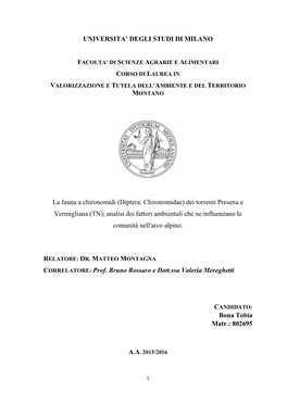 (Diptera: Chironomidae) Dei Torrenti Presena E Vermigliana (TN); Analisi Dei Fattori Ambientali Che Ne Influenzano Le Comunità Nell'arco Alpino