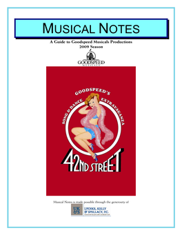 MUSICAL NOTES a Guide to Goodspeed Musicals Productions 2009 Season