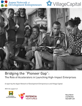 Bridging the “Pioneer Gap”: the Role of Accelerators in Launching High-Impact Enterprises