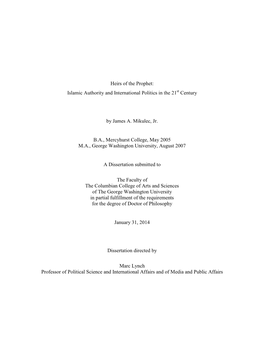 Heirs of the Prophet: Islamic Authority and International Politics in the 21 Century by James A. Mikulec, Jr. B.A., Mercyhurst C