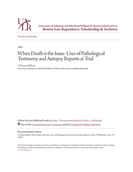 Uses of Pathological Testimony and Autopsy Reports at Trial J