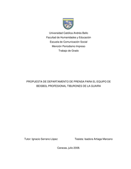 Universidad Católica Andrés Bello Facultad De Humanidades Y Educación Escuela De Comunicación Social Mención Periodismo Impreso Trabajo De Grado