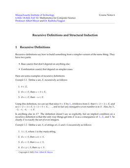 Recursive Definitions and Structural Induction 1 Recursive Definitions