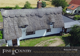 Bressumer Cottage Poy Street Green | Rattlesden | Bury St Edmunds | Suffolk | IP30 0SR