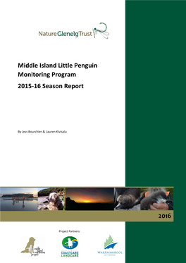 Middle Island Little Penguin Monitoring Program 2015-16 Season Report
