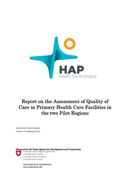 Report on the Assessment of Quality of Care in Primary Health Care Facilities in the Two Pilot Regions