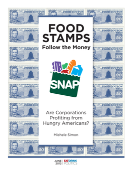 Food Stamps, Follow the Money: Are Corporations Profiting from Hungry Americans?