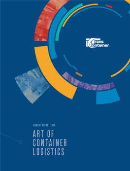 ART of CONTAINER LOGISTICS ABOUT the REPORT Statements Basedon Any Newinformationorsubsequentevents