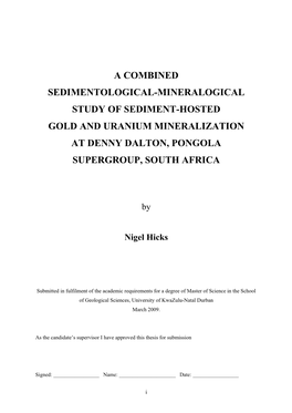 A Combined Sedimentological-Mineralogical Study of Sediment-Hosted Gold and Uranium Mineralization at Denny Dalton, Pongola