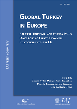 Global Turkey in Europe. Political, Economic, and Foreign Policy