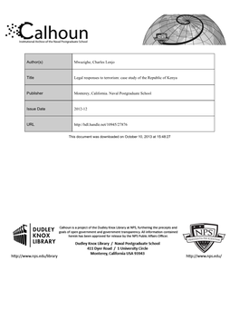 Mwazighe, Charles Lenjo Title Legal Responses to Terrorism: Case Study of the Republic of Kenya Publisher Monterey, Ca
