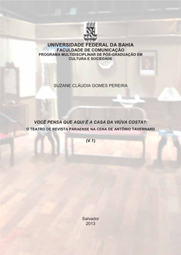 Universidade Federal Da Bahia Faculdade De Comunicação Programa Multidisciplinar De Pós-Graduação Em Cultura E Sociedade