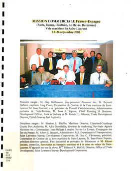 MISSION COMMERCIALE France—Espagne (Paris, Rouen, Honfleur, Le Havre, Barcelone) Voie Maritime Du Saint-Laurent 13-26 Septembre 2002