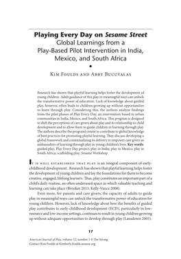 Playing Every Day on Sesame Street Global Learnings from a Play-Based Pilot Intervention in India, Mexico, and South Africa • Kim Foulds and Abby Bucuvalas