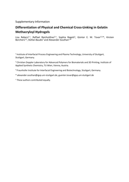 Differentiation of Physical and Chemical Cross-Linking in Gelatin Methacryloyl Hydrogels Lisa Rebers 1,+ , Raffael Reichsöllner 2,+ , Sophia Regett 1, Günter E