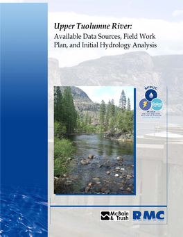 Upper Tuolumne River: Available Data Sources, Field Work Plan, and Initial Hydrology Analysis