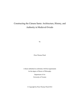 Constructing the Cámara Santa: Architecture, History, and Authority in Medieval Oviedo