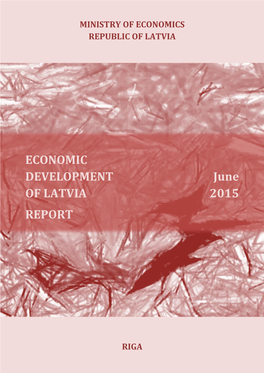 ECONOMIC DEVELOPMENT June of LATVIA 2015 REPORT