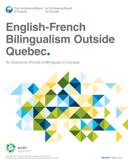 English-French Bilingualism Outside Quebec: an Economic Portrait of Bilinguals in Canada Henry A