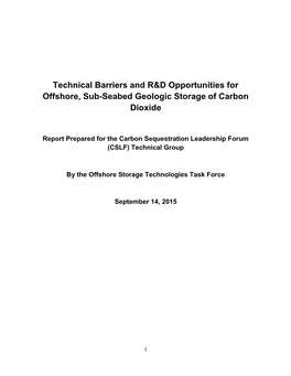 Technical Barriers and R&D Opportunities for Offshore, Sub-Seabed Geologic Storage of Carbon Dioxide