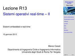 Sistemi Operativi Real-Time Marco Cesati Lezione R13 Sistemi Operativi Real-Time – II Schema Della Lezione