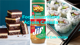 Food Inventions Across Canada