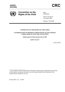 Convention on the Rights of the Child (Herein Referred Thereafter As the Convention)