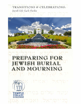 TEMPLE ISRAEL OP HOLLYWOOD Preparing for Jewish Burial and Mourning