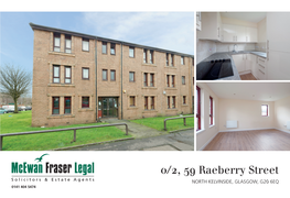 0/2, 59 Raeberry Street, North Kelvinside, Glasgow, G20 6EQ.Indd