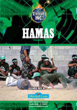 Hamas Book.Indd 1 5/9/17 12:50 PM Copyright © 2018 by Mitchell Lane Publishers