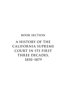 A History of the California Supreme Court in Its First Three Decades, 1850–1879