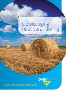 De Uitdaging Heet Verandering