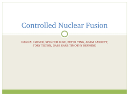 Controlled Nuclear Fusion