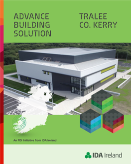 IDA Ireland’S Advanced Building Solution in Tralee, Please Contact