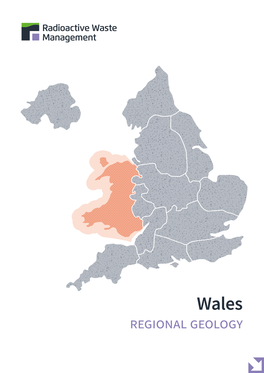 Wales Regional Geology RWM | Wales Regional Geology