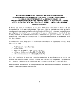 1 Respuestas Generales Que Proporciona El Instituto Federal De Telecomunicaciones a Las Manifestaciones, Opiniones, Comentarios