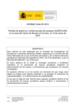 INFORME CIAIM-05/2015 Pérdida De Gobierno Y Embarrancada Del Pesquero ELENITA DOS En La Zona Del Castro De Baroña (A Coruña), El 14 De Enero De 2015