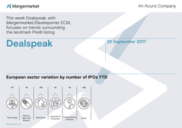 Dealspeak, with Mergermarket/Dealreporter ECM, Focuses on Trends Surrounding the Landmark Pirelli Listing Dealspeak 29 September 2017