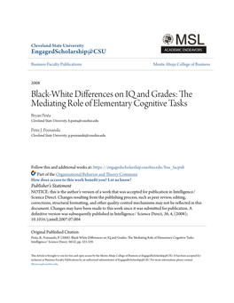 Black-White Differences on IQ and Grades: the Mediating Role of Elementary Cognitive Tasks Bryan Pesta Cleveland State University, B.Pesta@Csuohio.Edu