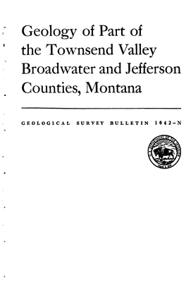 Geology of Part of the Townsend Valley Broadwater and Jefferson